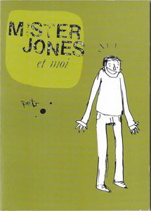 Mister Jones et moi
