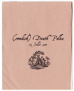 (Swedish) Death Polka - 30 Juillet 2005