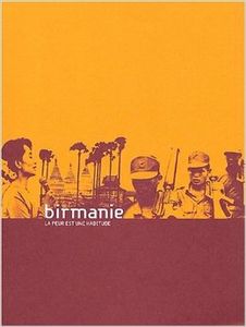 Birmanie (La Peur Est Une Habitude)