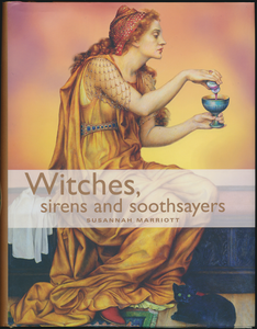 Witches, Sirens and Soothsayers