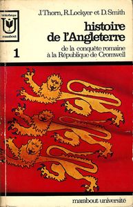 Histoire de l'Angleterre de la conquête romaine à la république de Cromwell