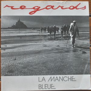 Regards - La Manche Bleue