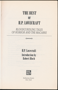 The Best of H. P. Lovecraft: Bloodcurdling Tales of Horror and the Macabre