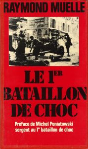 Le 1er bataillon de choc