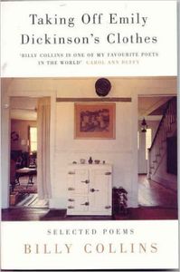 Taking Off Emily Dickinson's Clothes: Selected Poems