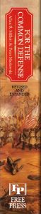 For the Common Defense: A Military History of the United States Of America