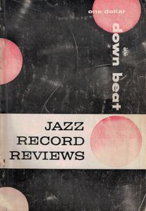 down beat Jazz Record Reviews 1956 Volume I