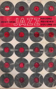 DOWN BEAT Jazz Record Reviews Volume IV