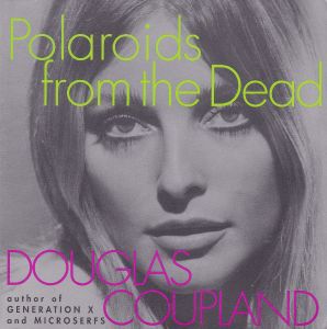 Polaroids from the Dead