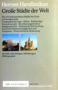 Große Städte der Welt - Band 2: Lagos bis Zürich