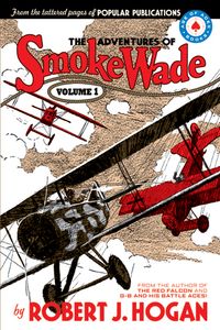 The Adventures of Smoke Wade (Volume 1)