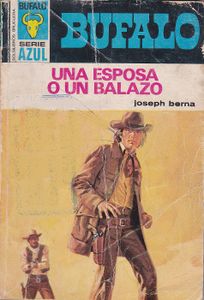 Una Esposa o Un Balazo