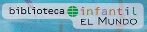 Biblioteca Infantil El Mundo