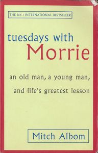 Tuesdays With Morrie