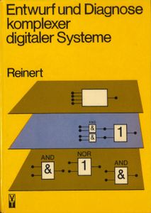 Entwurf und Diagnose komplexer digitaler Systeme