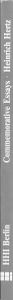 Commemorative Essays on the 100th Anniversary of His Pioneering Experiments on Electromagnetic Waves