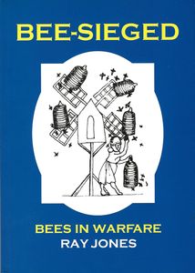 Bee-Sieged, Bees in Warfare