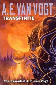 Transfinite (The Essential A. E. van Vogt)