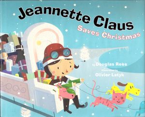 Jeannette Claus Saves Christmas