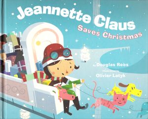 Jeannette Claus Saves Christmas