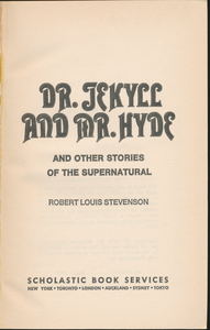 Dr. Jekyll and Mr. Hyde and Other Stories of the Supernatural