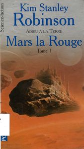 Mars la rouge, tome 1: Adieu à la Terre