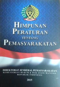 Himpunan Peraturan Tentang Pemasyarakatan