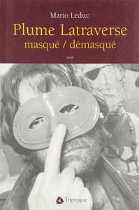 Plume Latraverse Masqué / Démasqué  - Essai