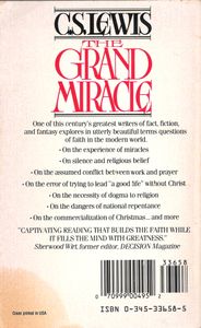 The Grand Miracle And Other Selected Essays On Theology And Ethics From God In The Dock
