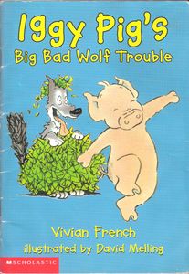 Iggy Pig's Big Bad Wolf Trouble