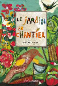 Le jardin en chantier