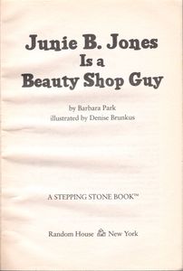 Junie B. Jones Is a Beauty Shop Guy