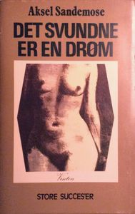 Det svundne er en drøm