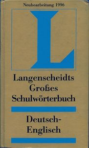 Langenscheidts Großes Schulwörterbuch Deutsch - Englisch