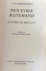 Den evige ægtemand / Juletræ og bryllup
