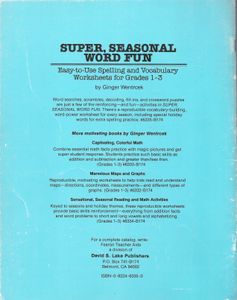 Super, Seasonal Word Fun: Easy-to-Use Spelling and Vocabulary Worksheets for Grades 1-3