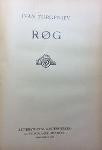 En adelig rede / Røg / Forårsbølger