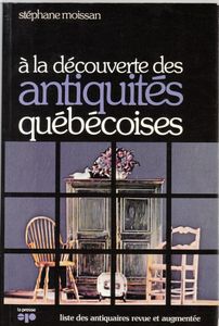 À La Découverte Des Antiquités Québécoises