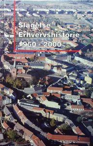 Slagelse erhvervshistorie 1950-2000