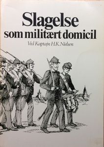 Slagelse som militært domicil