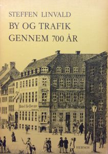 By og trafik gennem 700 år