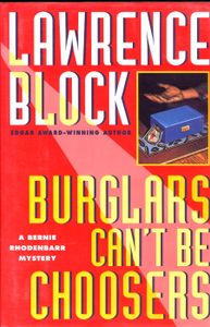 Burglars can't be Choosers