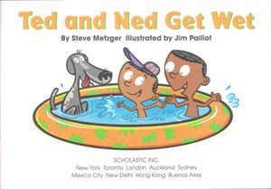 Ted and Ned Get Wet