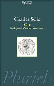 Zéro - La biographie d'une idée dangereuse