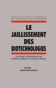 Le jaillissement des biotechnologies