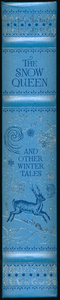 The Snow Queen and Other Winter Tales