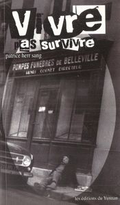 Vivre pas survivre
