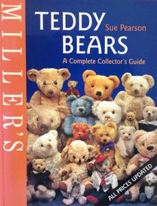 Teddy Bears, A complete Collector's Guide