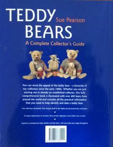 Teddy Bears, A complete Collector's Guide