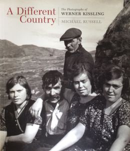 A different Country - the Photographs of Werner Kissling